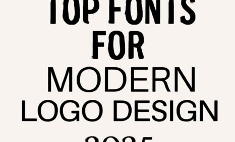 Bold black text on a light beige background reads "Top Fonts for Modern Logo Design 2025.